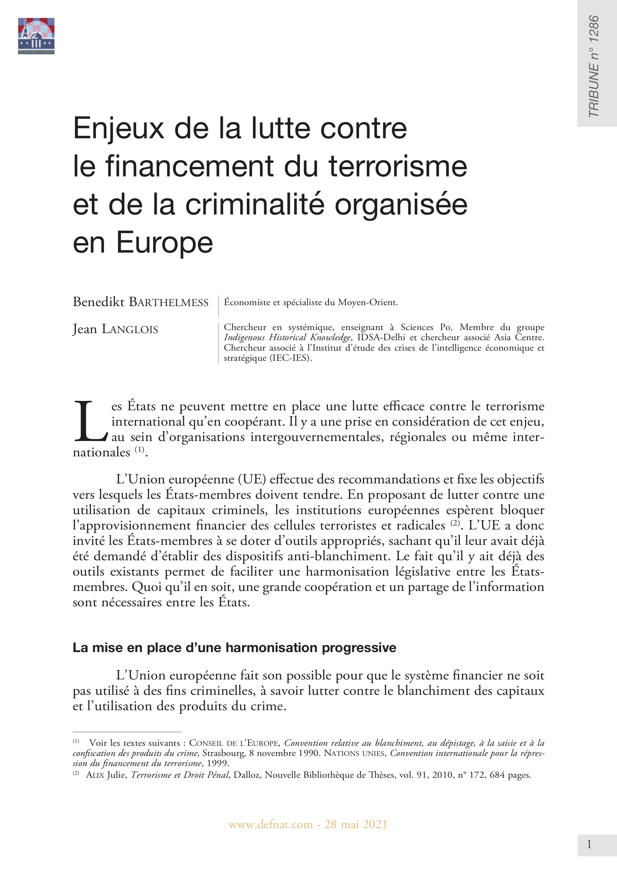 Enjeux de la lutte contre le financement du terrorisme et de la criminalité organisée en Europe (T 1286)
